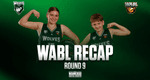 WABL Recap – Round 9!